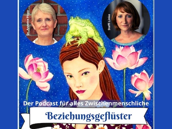 Steffi Linke und Dr. Annette Pitzer zeigen sich auf dem Cover ihres Podcasts Beziehungsgeflüster - Der Podcast für alles Zwischenmenschliche